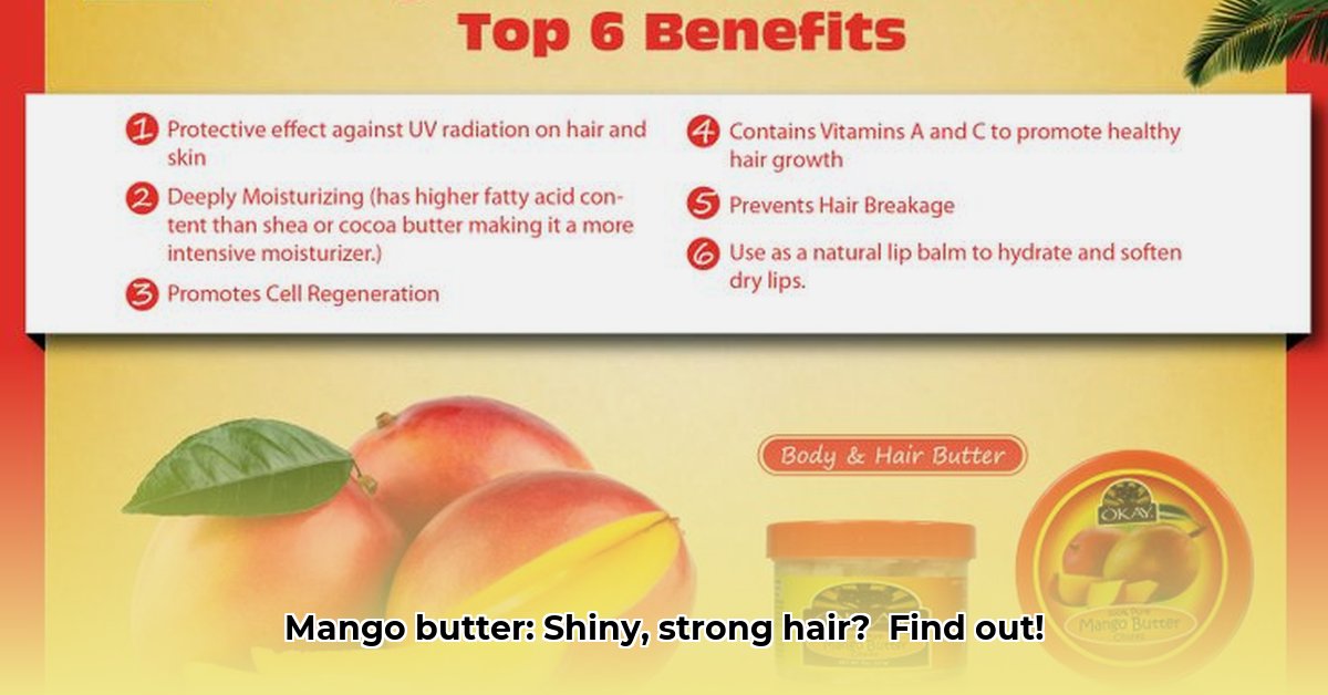 benefits-of-mango-butter-for-hair